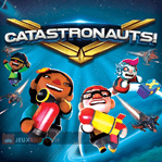 Catastronauts!