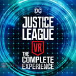 Justice League Virtual Reality: The Complete Experience