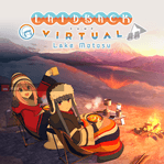 Laid-Back Camp -Virtual- Lake Motosu