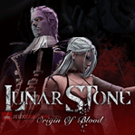 Lunar Stone: Origin of Blood