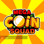 Mega Coin Squad