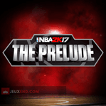NBA 2K17: The Prelude