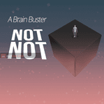 Not Not - A Brain Buster