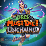 Orcs Must Die! Unchained