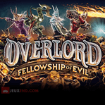 Overlord: Fellowship of Evil
