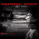 Paranormal Activity: The Lost Soul