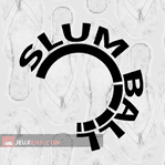 Slum Ball