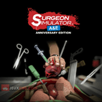 Surgeon Simulator: Anniversary Edition