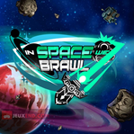 In Space We Brawl