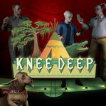 Knee Deep