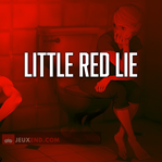 Little Red Lie