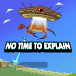 No Time to Explain