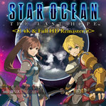 Star Ocean 4: The Last Hope - 4K &amp; Full HD Remaster