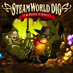 SteamWorld Dig