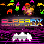 Super Destronaut DX